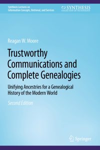 Trustworthy Communications and Complete Genealogies