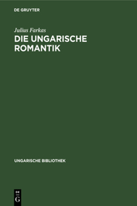 Die Ungarische Romantik