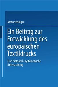 Beitrag Zur Entwicklung Des Europäischen Textildrucks