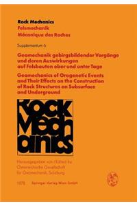 Geomechanik Gebirgsbildender Vorgänge Und Deren Auswirkungen Auf Felsbauten Ober Und Unter Tage / Geomechanics of Orogenetic Events and Their Effects on the Construction of Rock Structures on Subsurface and Underground: Vorträge Des Hans-Cloos-Kolloquiums (25. Geomechanik-Kolloquium) Der Österreichischen Gesellschaft Für Geomechanik / Contributions to the Hans-Cloos