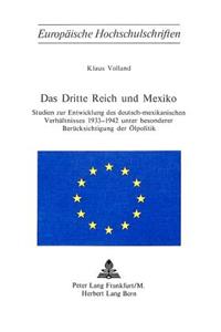 Das Dritte Reich Und Mexiko