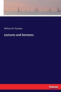 Lectures and Sermons