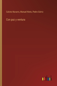 Con paz y ventura