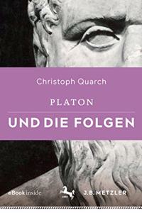 Platon Und Die Folgen