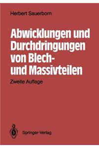 Abwicklungen Und Durchdringungen Von Blech- Und Massivteilen