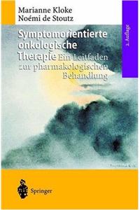 Symptomorientierte Onkologische Therapie