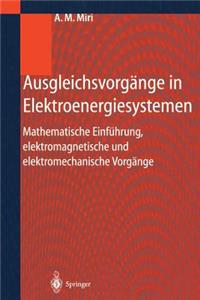 Ausgleichsvorgänge in Elektroenergiesystemen