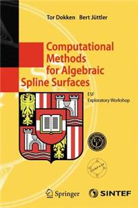 Computational Methods for Algebraic Spline Surfaces
