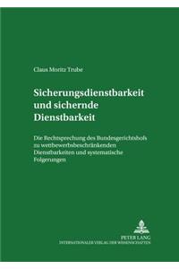 Sicherungsdienstbarkeit Und Sichernde Dienstbarkeit