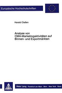 Analyse von CMA-Marketingaktivitaeten auf Binnen- und Exportmaerkten