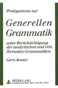 Prolegomena Zur Generellen Grammatik