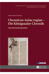 Chronicon Aulae regiae - Die Koenigsaaler Chronik