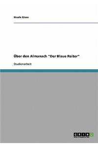 Über den Almanach Der Blaue Reiter