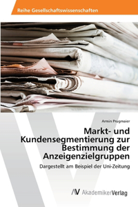 Markt- und Kundensegmentierung zur Bestimmung der Anzeigenzielgruppen