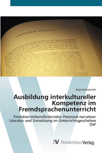 Ausbildung interkultureller Kompetenz im Fremdsprachenunterricht