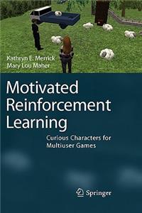 Motivated Reinforcement Learning