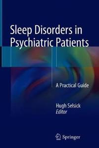 Sleep Disorders in Psychiatric Patients