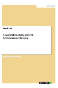 Organisationsmanagement. Lernzusammenfassung