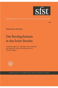 Berufsgeheimnis in Den Freien Berufen