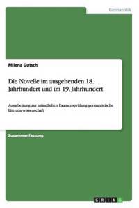 Novelle im ausgehenden 18. Jahrhundert und im 19. Jahrhundert