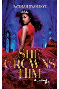 She Crowns Him