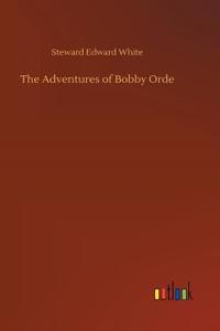 The Adventures of Bobby Orde