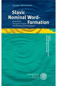 Slavic Nominal Word-Formation