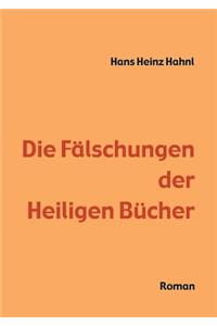 Die Fälschungen der heiligen Bücher