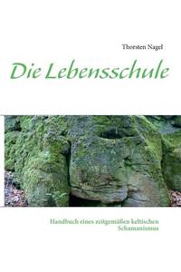 Die Lebensschule