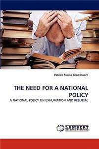 Need for a National Policy