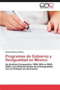 Programas de Gobierno y Desigualdad en México