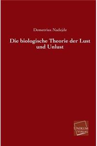 Die Biologische Theorie Der Lust Und Unlust