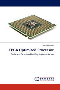 FPGA Optimized Processor