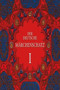 Der Deutsche Marchenschatz I