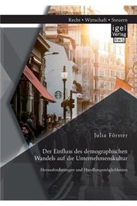 Einfluss des demographischen Wandels auf die Unternehmenskultur