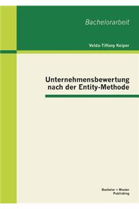 Unternehmensbewertung nach der Entity-Methode
