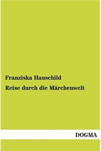Reise Durch Die Marchenwelt