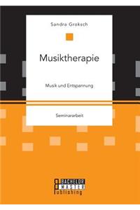 Musiktherapie. Musik und Entspannung