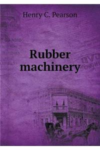 Rubber machinery