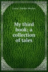 My third book; a collection of tales
