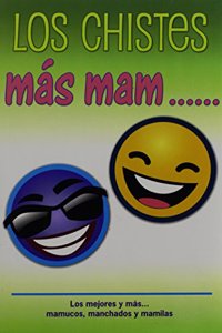 Chistes Mas Mam...