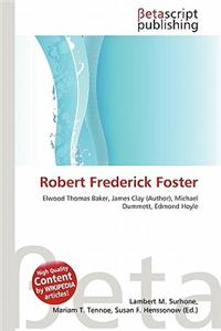 Robert Frederick Foster