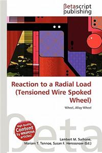 Reaction to a Radial Load (Tensioned Wire Spoked Wheel)