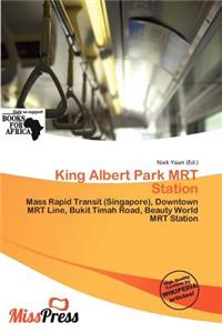 King Albert Park Mrt Station