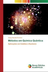 Métodos em Química Quântica