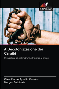 A Decolonizzazione dei Caraibi