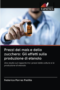 Prezzi del mais e dello zucchero