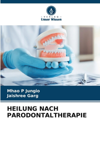 Heilung Nach Parodontaltherapie