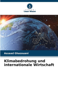 Klimabedrohung und internationale Wirtschaft