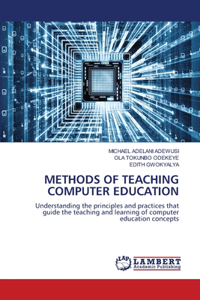 Methods of Teaching Computer Education
